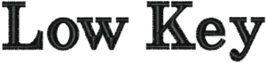 Low Key