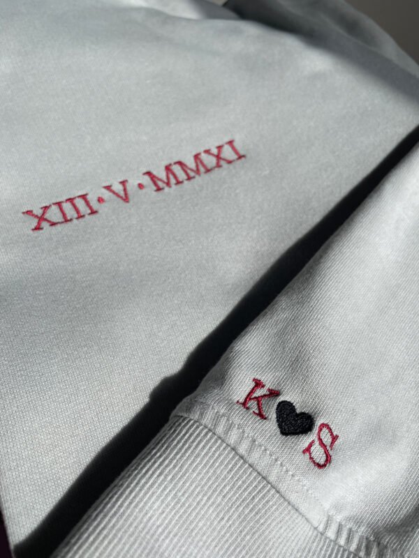 Custom Roman Numeral Hoodie / Sweatshirt – Chest Embroidery - Image 2